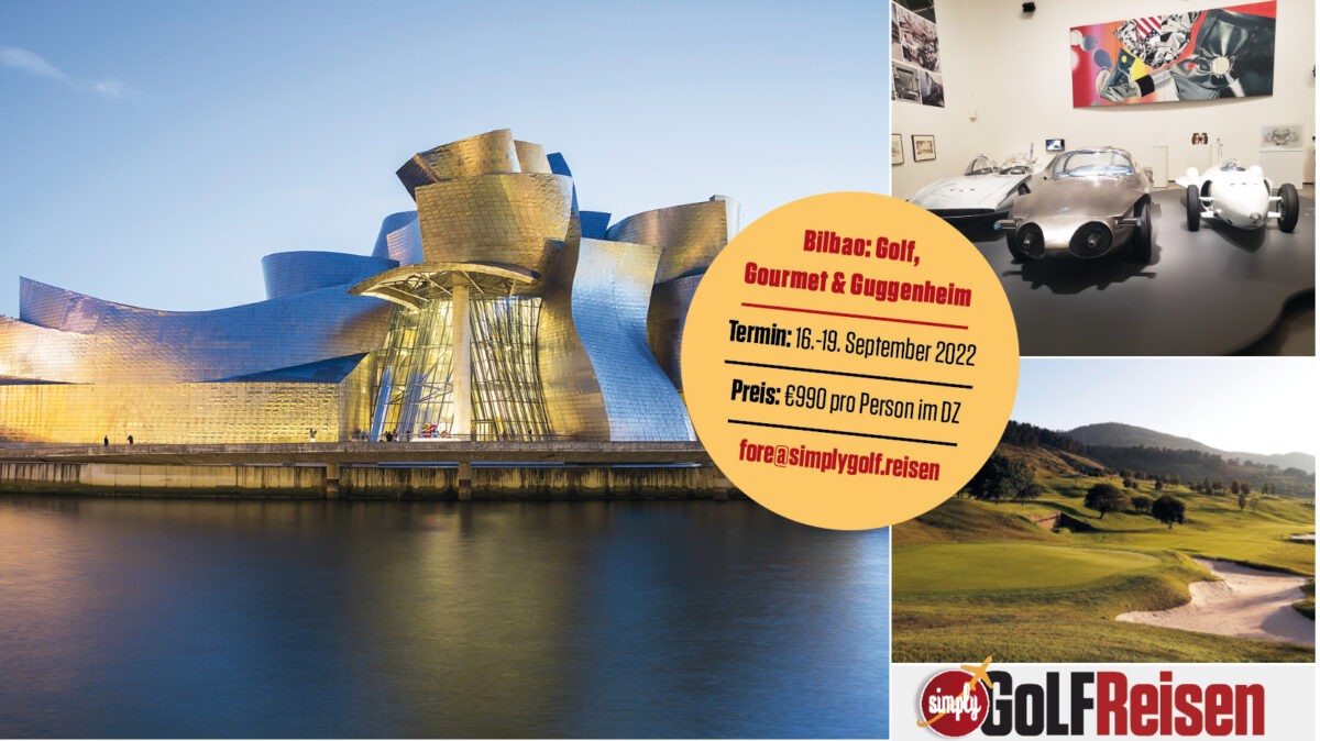 SimplyGOLFReisen: Golf, Gourmet & Guggenheim | 16.-19.9.2022 Bilbao